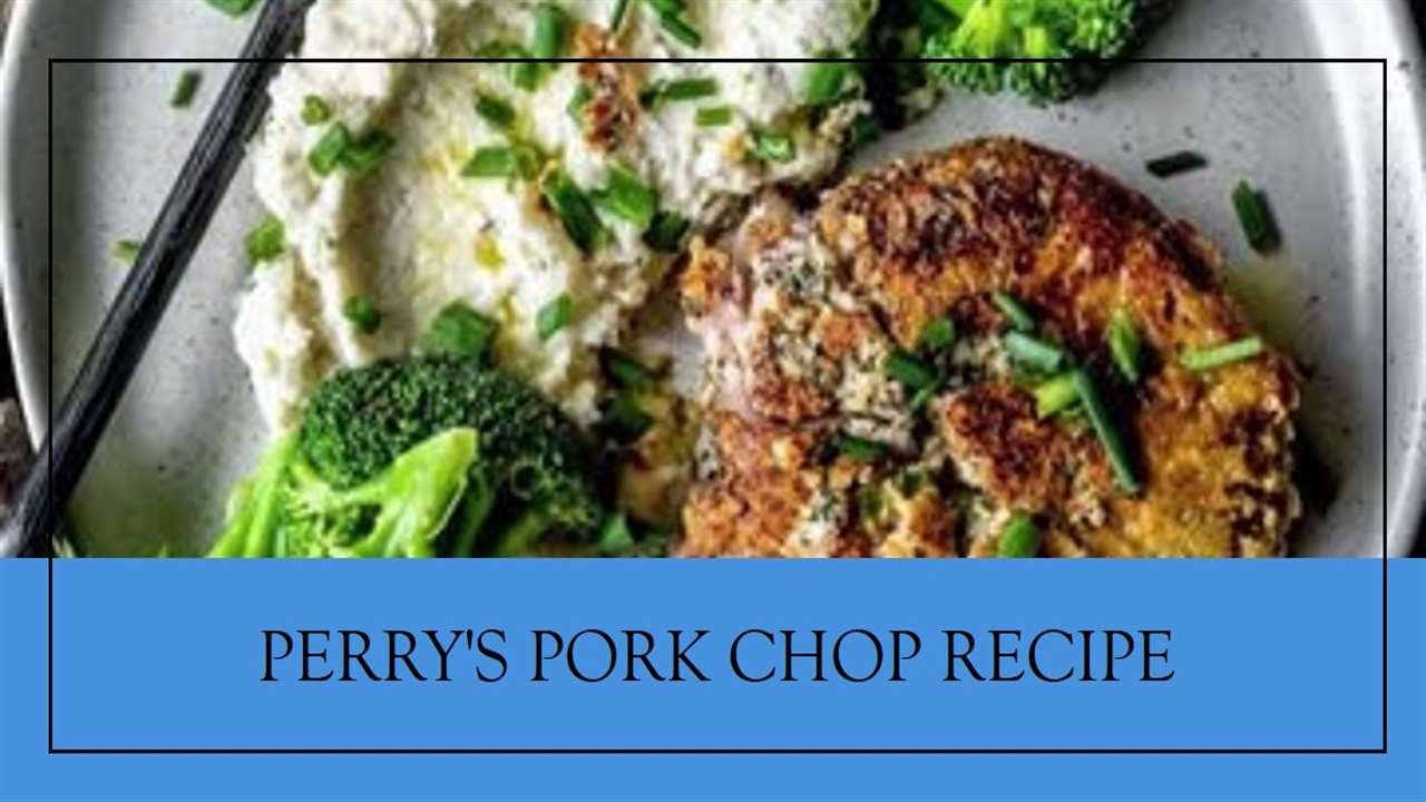 Perry's Steakhouse Pork Chop Recipe
